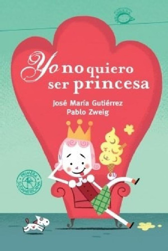 Libro - Yo No Quiero Ser Princesa (cartone) - Gutierrez Jos