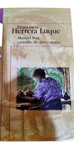 Manuel Piar Historia Caudillo De Dos Colores