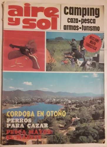 Revista Aire Y Sol N°32 Mayo 1975 Caza Pesca Armas Camping 