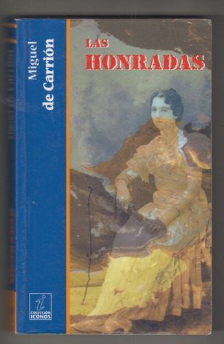 Cuba Miguel De Carrion Novela Las Honradas Psicologia Mujer