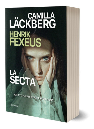 La Secta De Camilla Läckberg Y Henrik Fexeus - Planeta