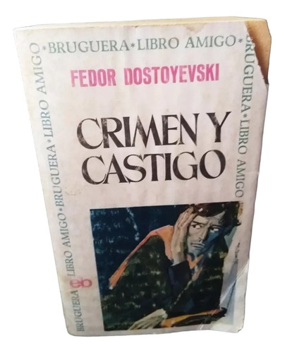 Crimen Y Castigo Bruguera 1a Edición 1966 (Usado)