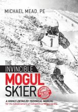 Libro The Invincible Mogul Skier : A Highly-detailed Tech...