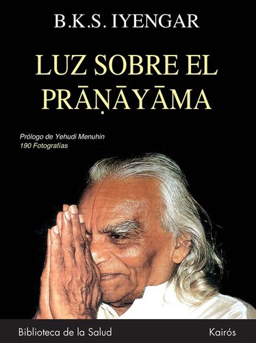 Luz Sobre El Pranayama - 190 Fotografias