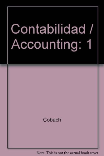 Contabilidad 1. Bachillerato - Colegio De Bachilleres (cobac