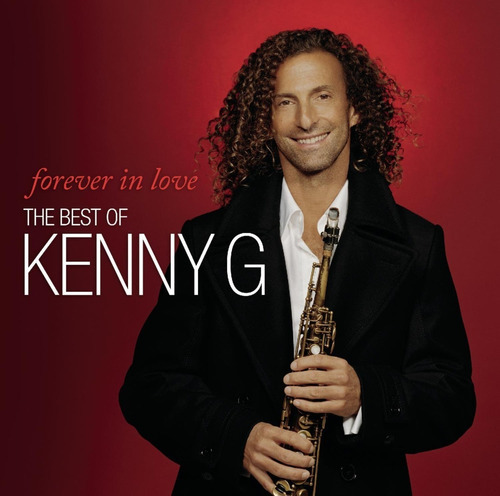 Cd Kenny G Forever In Love Best Of Importado Nuevo Sellado