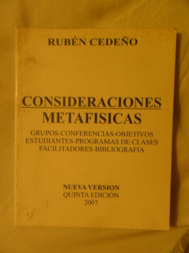 Consideraciones Metafisicas. Rubén Cedeño.