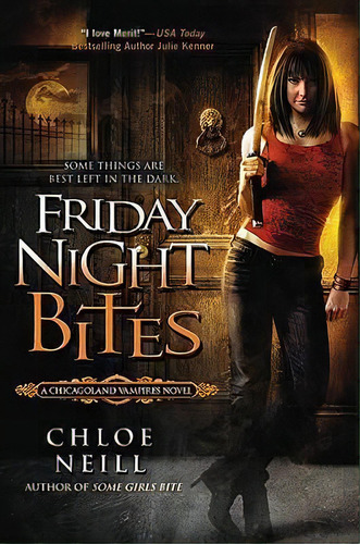 Friday Night Bites, De Chloe Neill. Editorial Penguin Putnam Inc, Tapa Blanda En Inglés