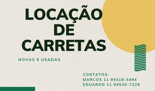 Imagem 1 de 3 de Aluguel De Carretas Baú Ou Sider Usada 30 Pallets