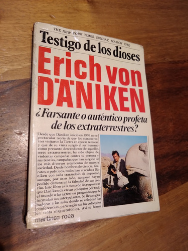 Erich Von Daniken. Testigo De Los Dioses. 