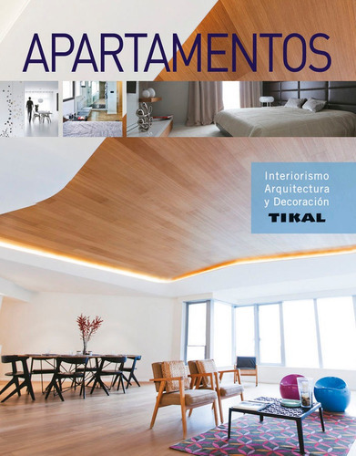 Apartamentos, de Graell, Josep V.. Editorial TIKAL, tapa blanda en español