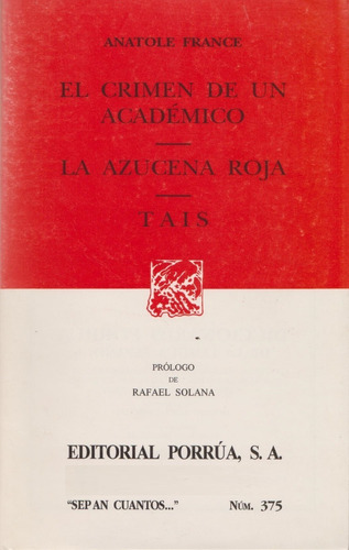 El Crimen De Un Académico S/ctos Núm. 375 Porrúa France