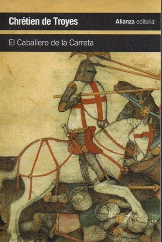 El Caballero De La Carreta Chretien De Troya 