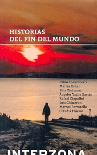 Historias Del Fin Del Mundo - Aa. Vv