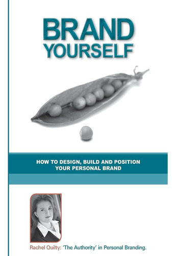 Libro: Brand Yourself: How To Build And Position Your Brand
