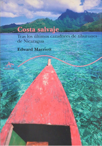 Costa Salvaje - Cazadores De Tiburones, Edward Marriot, Alba