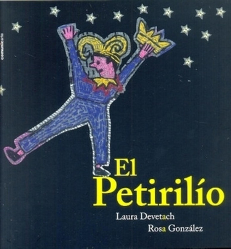 El Petirilio - Bicho Bolita - Devetach Y Gonzalez - Rustica