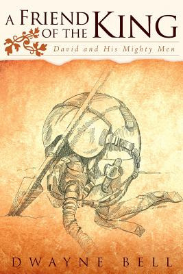 Libro A Friend Of The King: David And His Mighty Men - Be...