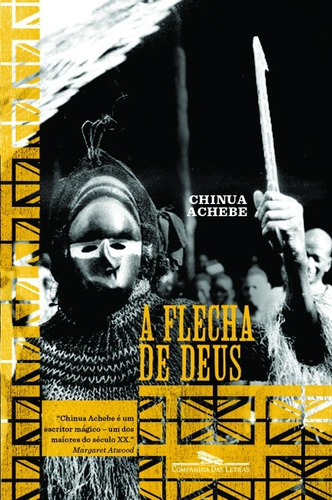 A flecha de Deus, de Achebe, Chinua. Editora Schwarcz SA, capa mole em português, 2011