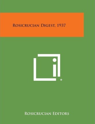 Libro Rosicrucian Digest, 1937 - Rosicrucian Editors