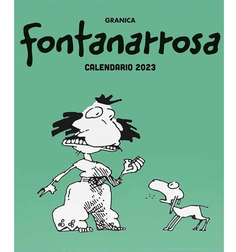 Fontanarrosa 2023 Calendario De Pared  Fontanarrosa Roasd