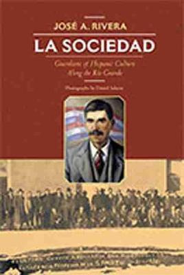 Libro La Sociedad : Guardians Of Hispanic Culture Along T...