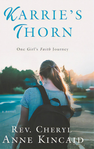 Karrie's Thorn, De Kincaid, Cheryl Anne. Editorial Ambassador Intl, Tapa Dura En Inglés