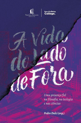 Libro Vida Do Lado De Fora A De Dulci Pedro Thomas Nelson