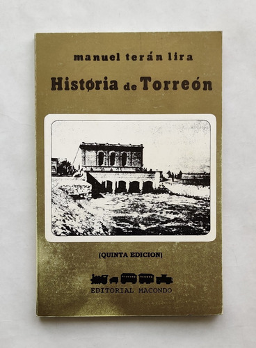 Historia De Torreón