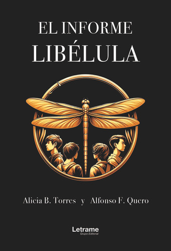Libro El Informe Libã©lula - B. Torres,alicia