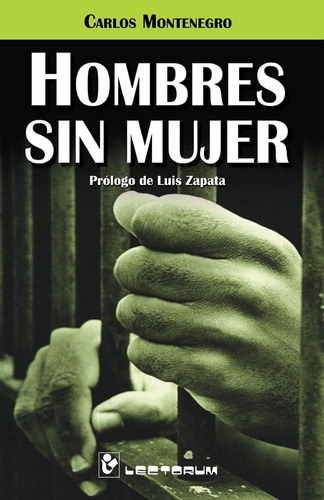 Libro: Hombres Sin Mujer: Prologo De Luis Zapata (spanish Ed