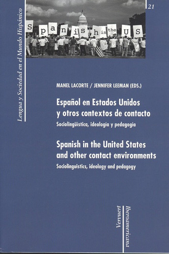 Español En Estados Unidos Y Otros Contextos De Contacto. Sociolingüística, Ideología Y Pedagogía, De Lacorte, Manel. Editorial Iberoamericana, Tapa Blanda, Edición 1 En Español, 2009