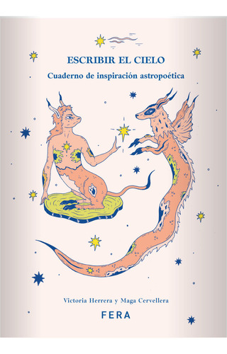 Libro Escribir El Cielo - Victoria Herrera, Maga Cervellera - Fera