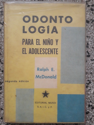 Odontología Para El Niño El Adolescente Ralph Mcdonald 1975