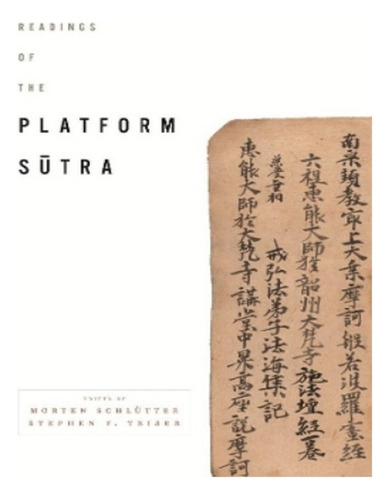 Readings Of The Platform Sutra - Stephen F. Teiser. Eb15