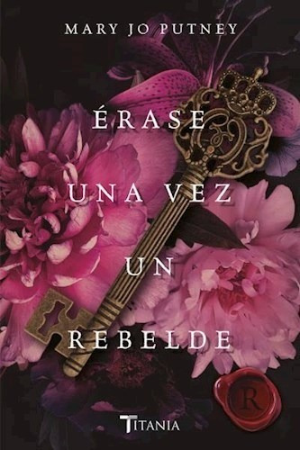 Libro Erase Una Vez Un Rebelde  ( Libro 2 Serie Calaveras Re