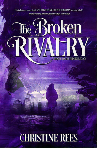 The Broken Rivalry, De Rees, Christine. Editorial Evernight Teen, Tapa Blanda En Inglés