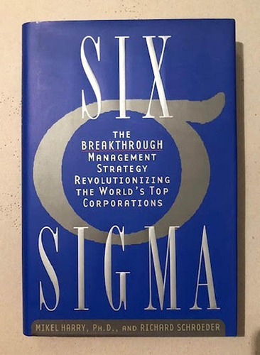 Six Sigma - The Breakthrough - Richard Harry - Schroeder -