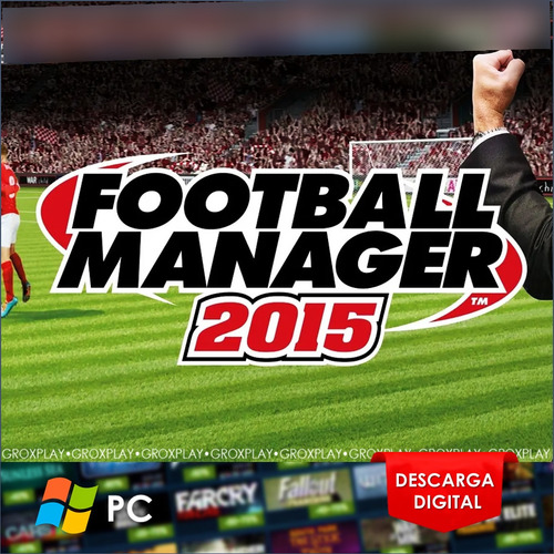 Football Manager 2015 | Pc | Descarga Digital