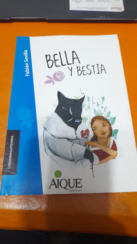 Bella Y Bestia Fabian Sevilla Aique 10