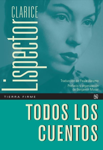 Todos Los Cuentos - Clarice Lispector