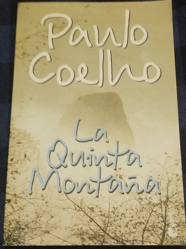 La Quinta Montaña, Una Novela De Paulo Coelho 