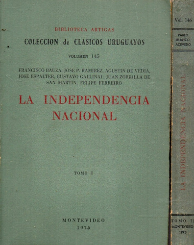 La Independencia Nacional Pablo Blanco Acevedo 145 Y  146