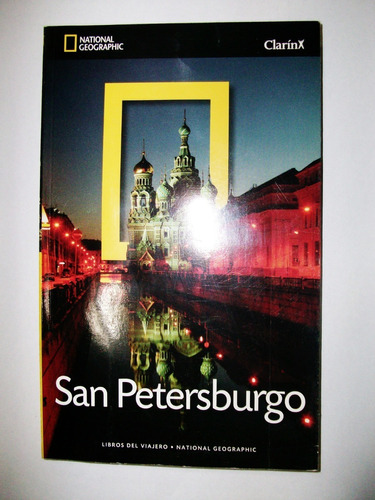 San Petersburgo - National Geographic - Clarín