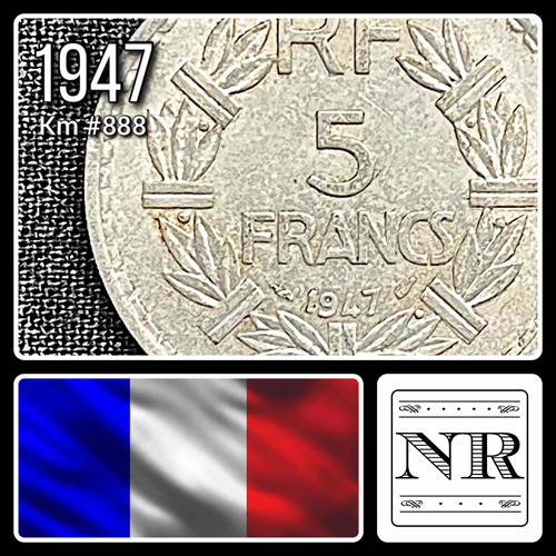 Francia - 5 Francos - Año 1947 - Km #888 B - Republica