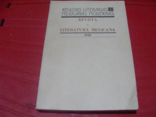 Libro Revista De Literatura Mexicana 1940 , Revistas Literar