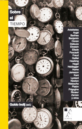 Sobre El Tiempo - Indij, Guido (ed.)