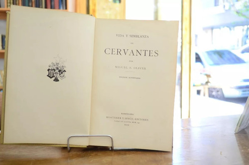 Vida Y Semblanza De Cervantes. Miguel Santos Oliver. (Usado)