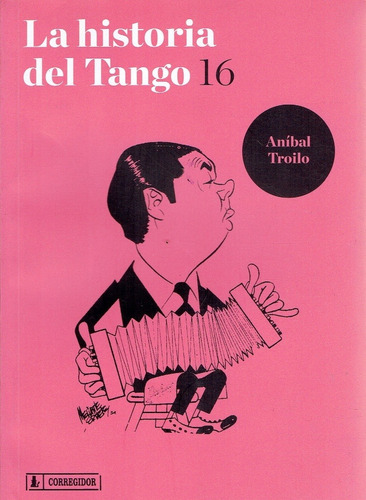 La Historia Del Tango N° 16