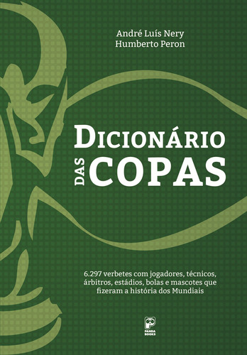 Dicionário das copas, de Nery, André Luís. Editora Original Ltda., capa mole em português, 2014